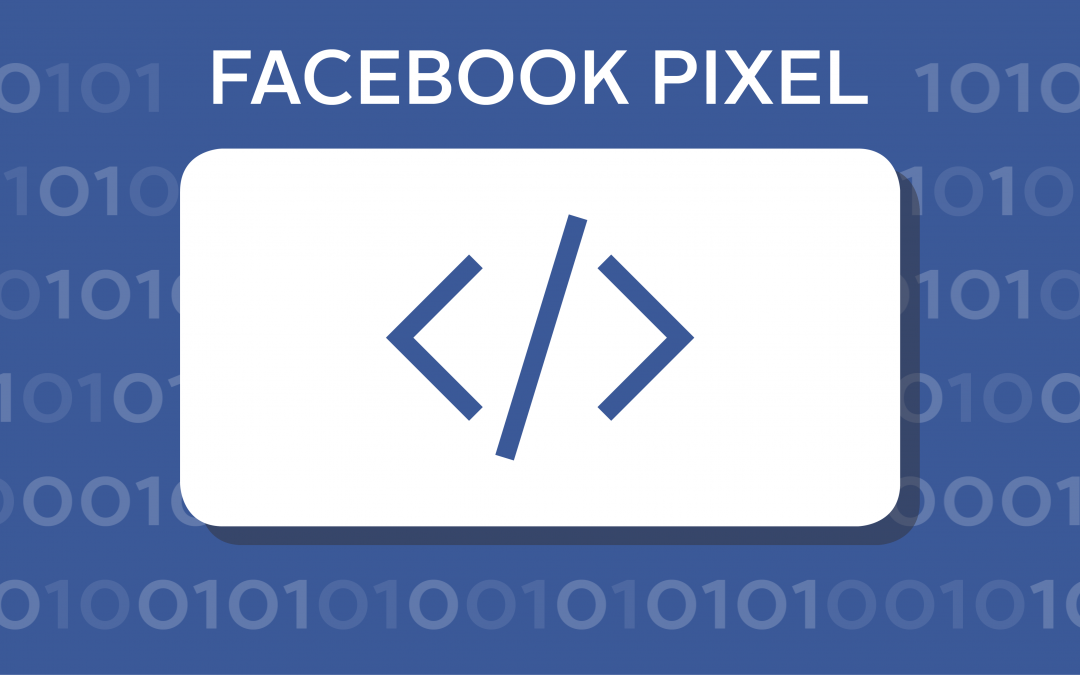 Pixel Facebook Ads : À quoi sert-il et quels sont ses bénéfices ?